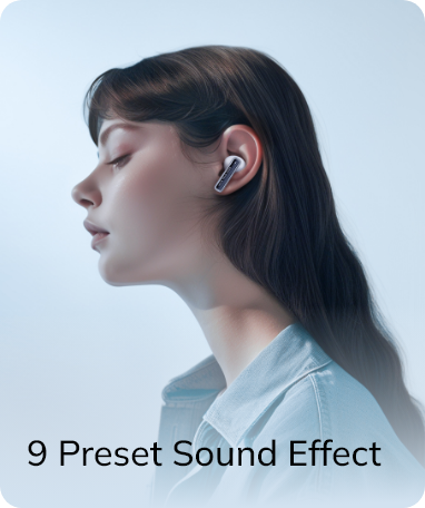Woman wearing wireless earbuds with 9 preset sound effects for music and calls.